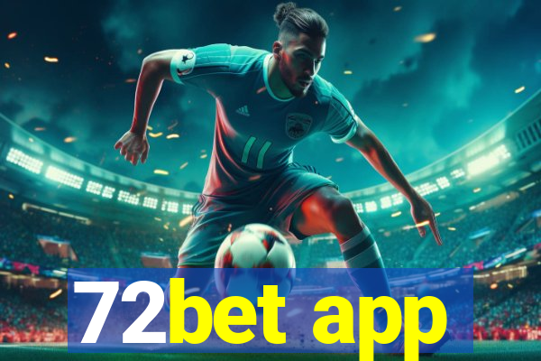 72bet app